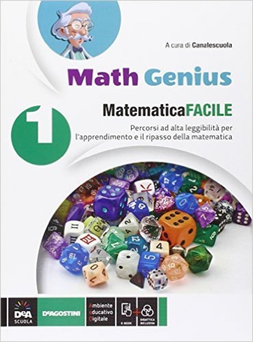 Matematica facile. Per la Scuola media. Volume Vol. 1