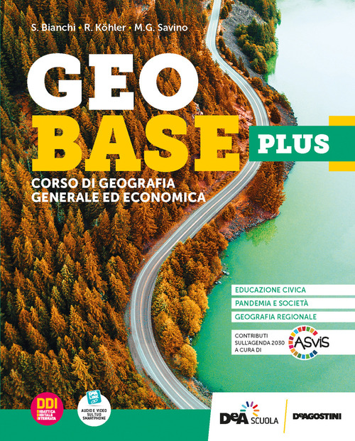 Geobase Plus. Corso di geografia generale ed economica. Per gli Ist. tecnici e professionali