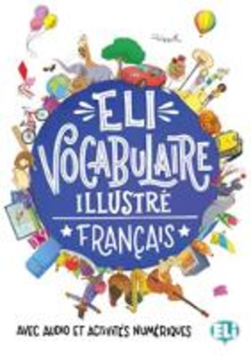 ELI vocabulaire illustré. Français