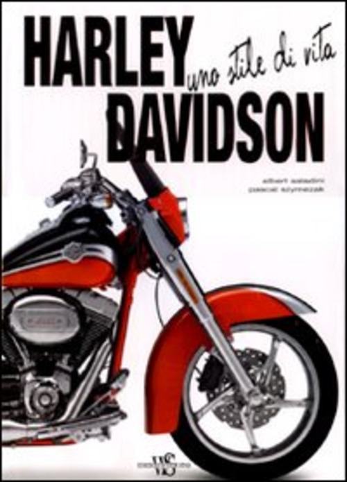 Harley-Davidson. Uno stile di vita
