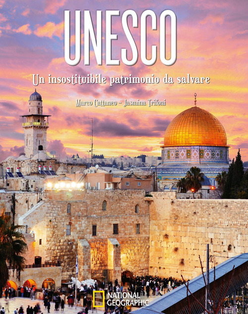 Unesco. Un insostituibile patrimonio da salvare