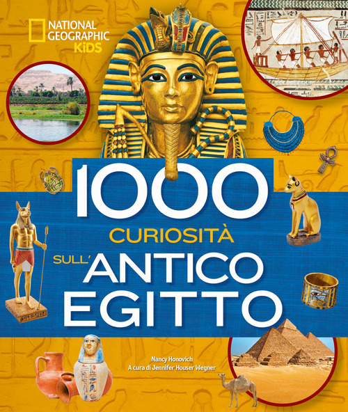 1000 curiosità sull'antico Egitto