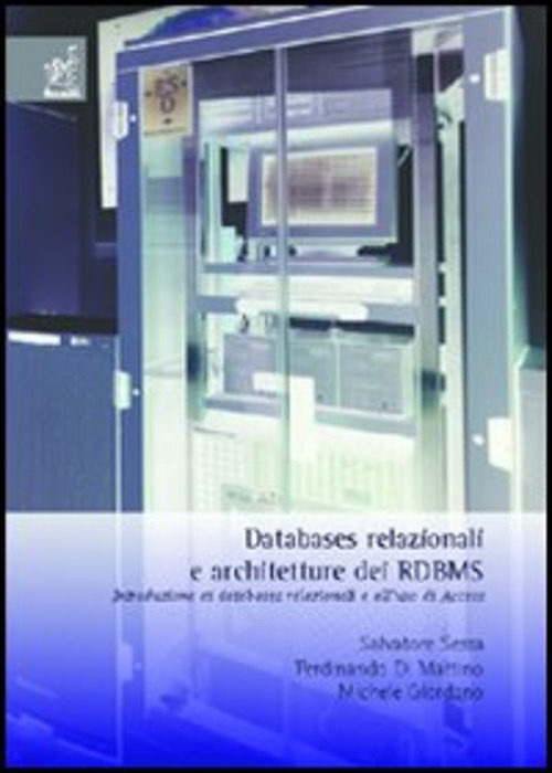 Databases relazionali e architetture dei RDBMS