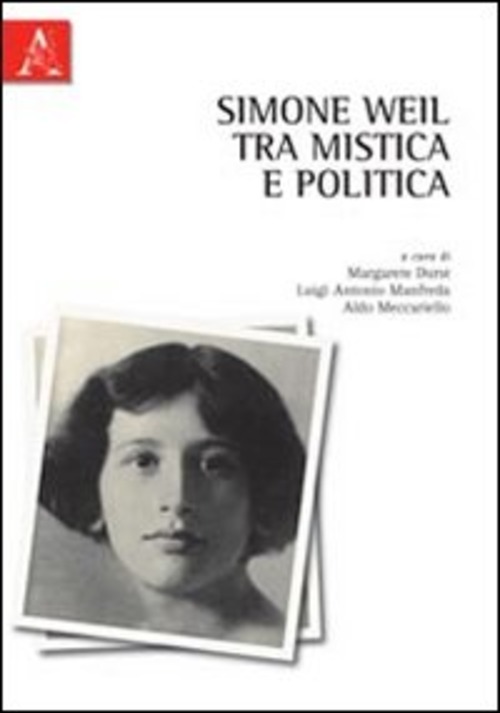 Simone Weil tra mistica e politica