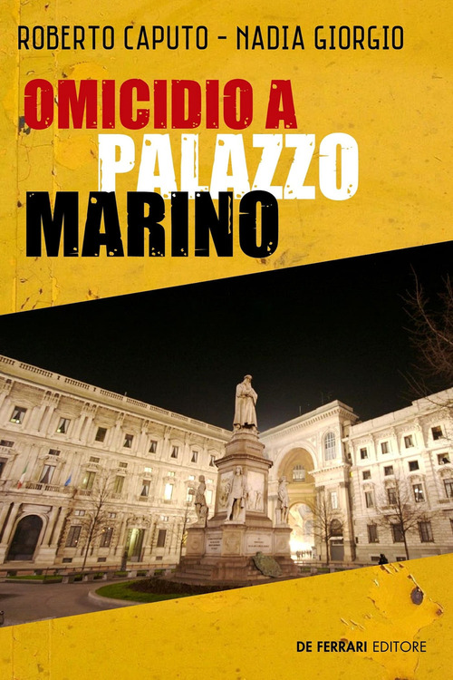 Omicidio a Palazzo Marino