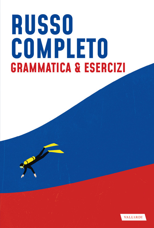 Russo completo. Grammatica & esercizi