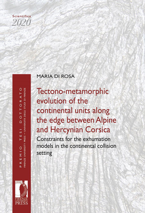 Tectono-metamorphic evolution of the continental units along the edge between Alpine and Hercynian Corsica. Constraints for the exhumation models in the continental collision setting
