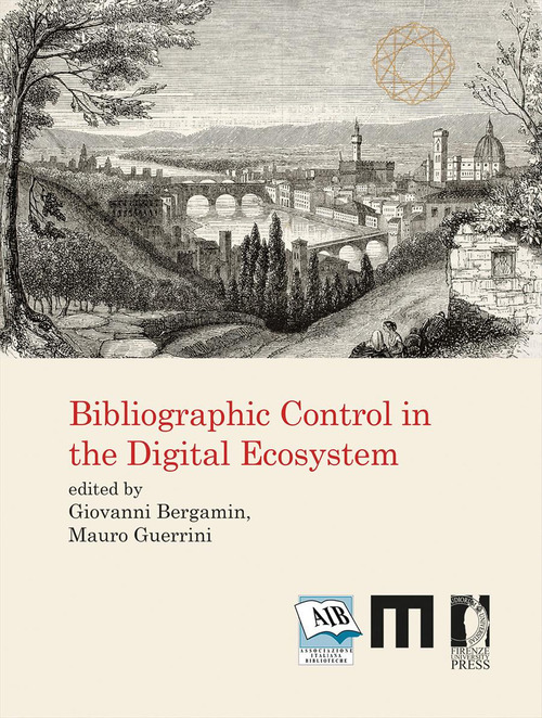Bibliographic control in the digital ecosystem. International Conference