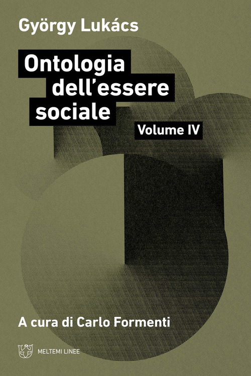 Ontologia dell'essere sociale. Volume 4