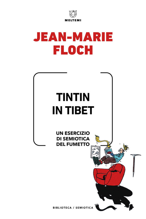 Tintin in Tibet. Un esercizio di semiotica del fumetto