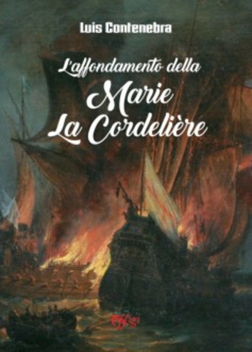 L'affondamento della Marie La Cordeliere