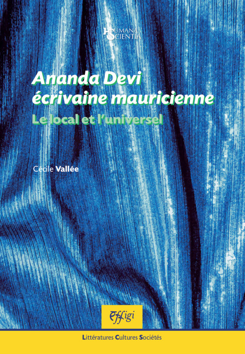 Ananda Devi écrivaine mauricienne. Le local et l’universel