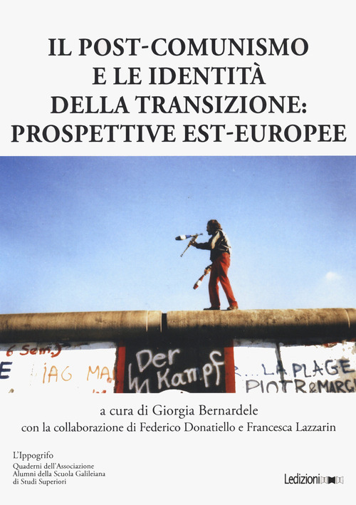 Il post-comunismo e le identità della transizione: prospettive est-europee