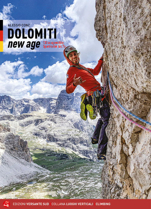 Dolomiti new age. 130 Ausgewahlte Sportrouten bis 7a