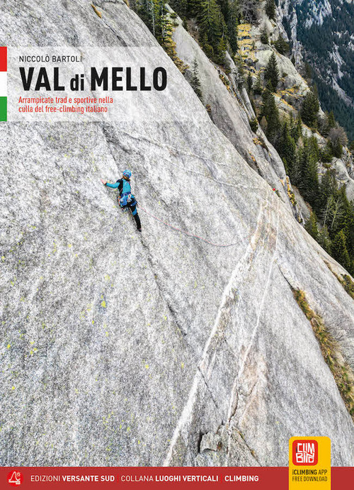 Val di Mello. Arrampicate Trad e sportive nella culla del freeclimbing italiano