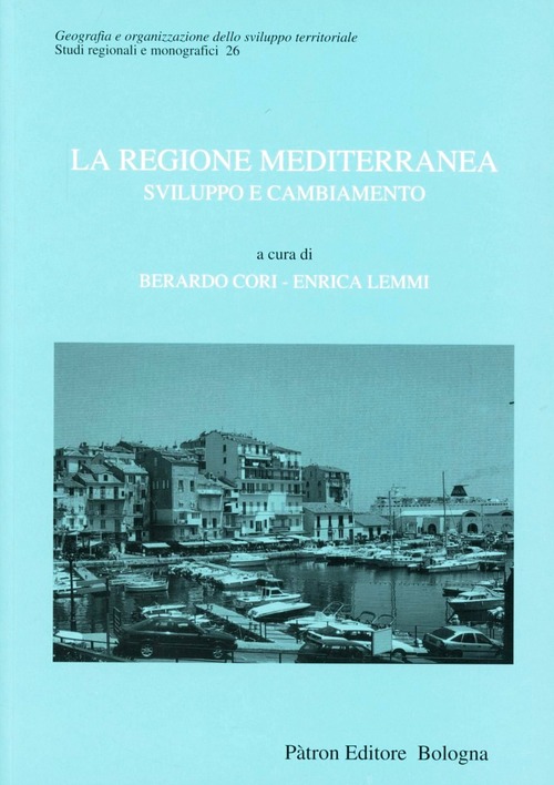 La regione mediterranea. Sviluppo e cambiamento
