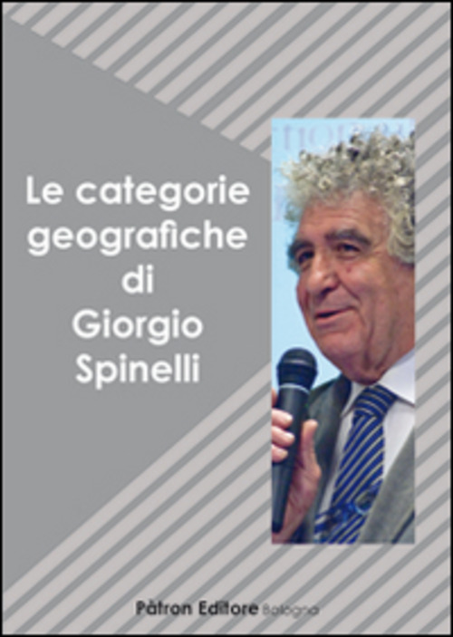 Le categorie geografiche di Giorgio Spinelli