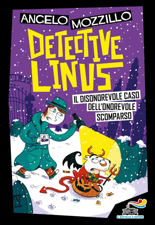 Il disonorevole caso dell'onorevole scomparso. Detective Linus. Volume Vol. 4