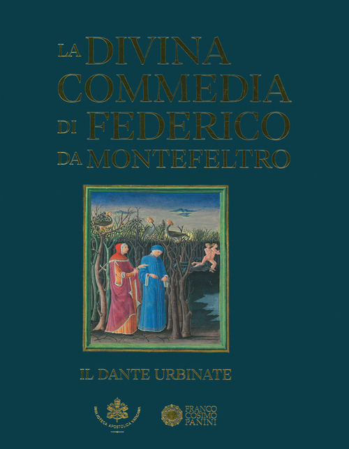 La Divina Commedia di Federico da Montefeltro. Dante urb.