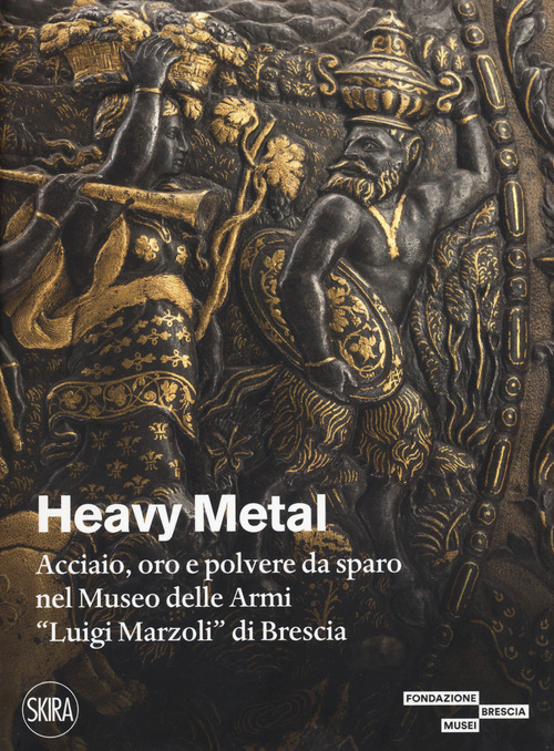 Heavy metal. Acciaio, oro e polvere da sparo al Museo Marzoli