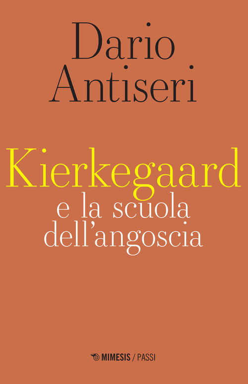 Kierkegaard e la scuola dell'angoscia