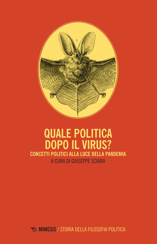 Quale politica dopo il virus? Concetti politici alla luce della pandemia