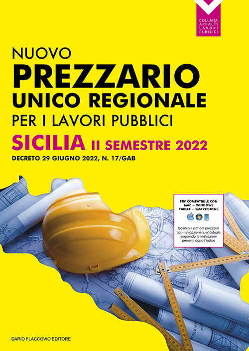Prezzario unico per le opere pubbliche regione Sicilia II semestre 2022. Decreto 29 giugno 2022, N. 17/Gab