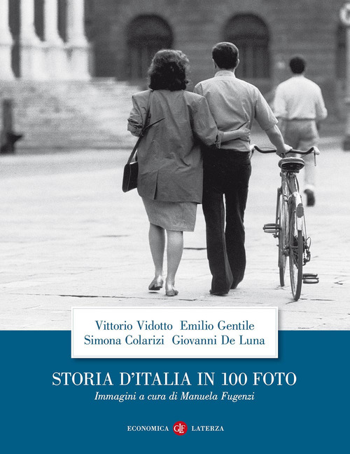 Storia d'Italia in 100 foto