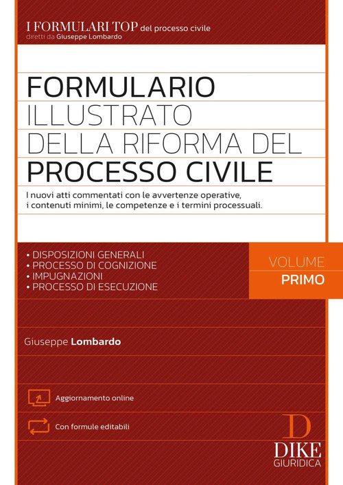 Formulario illustrato della riforma del processo civile. Volume Vol. 1