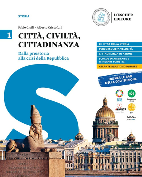 Città, civiltà, cittadinanza. Per le Scuole superiori. Volume Vol. 1