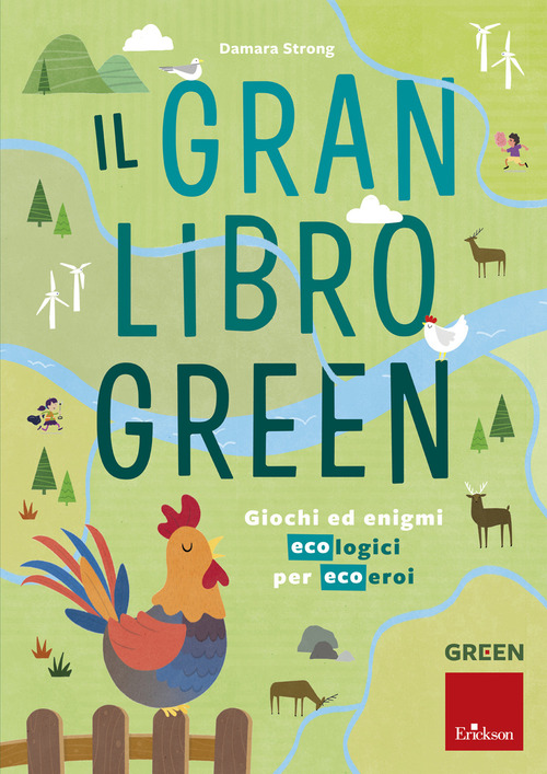 Il gran libro green. Giochi ed enigmi ecologici per ecoeroi