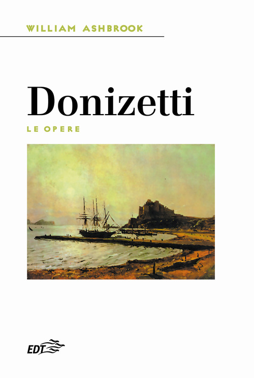 Donizetti. Le opere