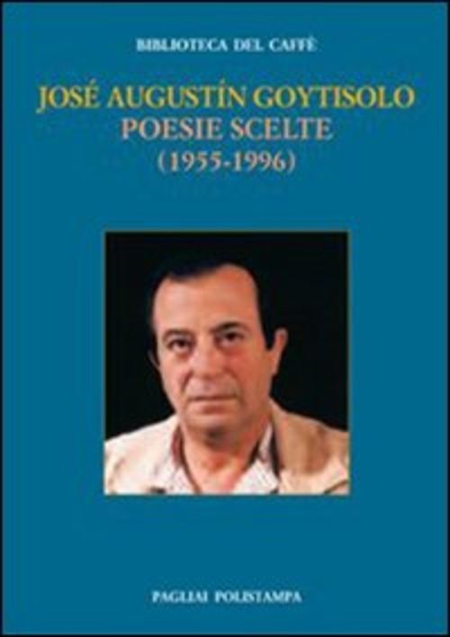 Poesie scelte (1955-1996). Testo spagnolo a fronte