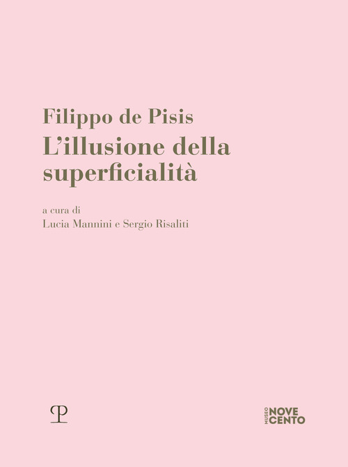 Filippo de Pisis. L'illusione della superficialità