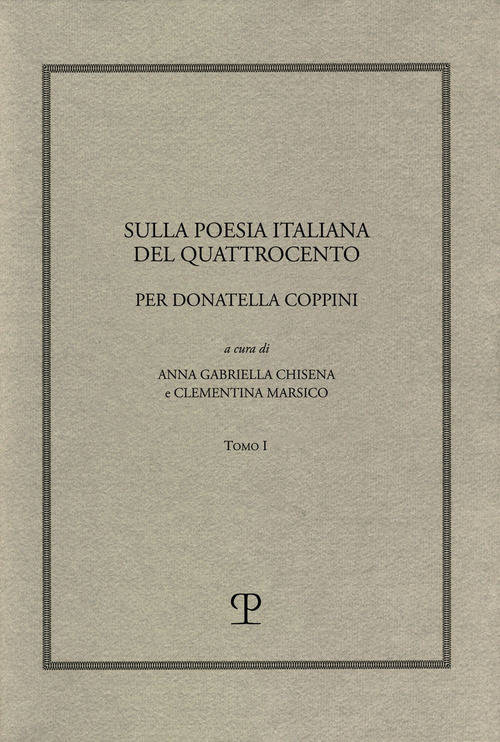 Sulla poesia italiana del Quattrocento. Per Donatella Coppini