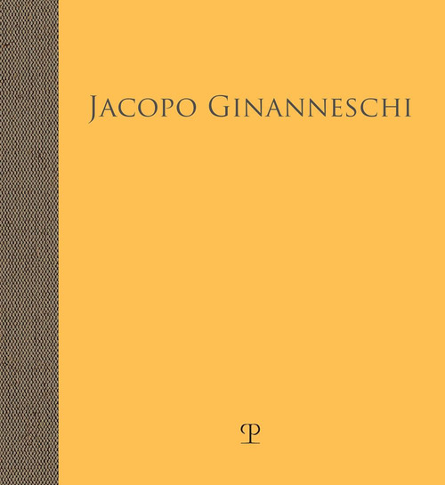 Jacopo Ginanneschi. Visioni di natura