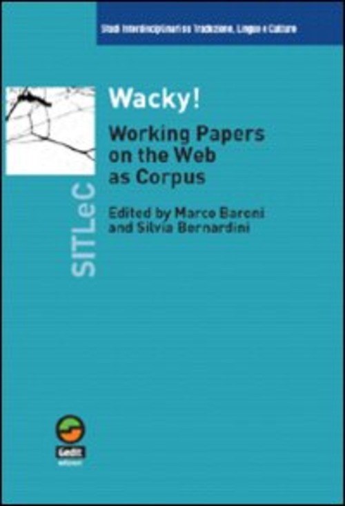 Wacky! Working papers on the Web as Corpus