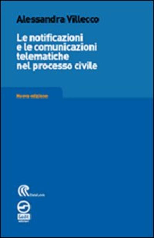 Le notificazioni e le comunicazioni telematiche nel processo civile