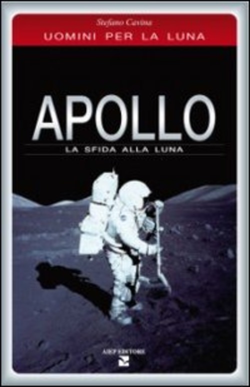 Apollo. La sfida alla luna