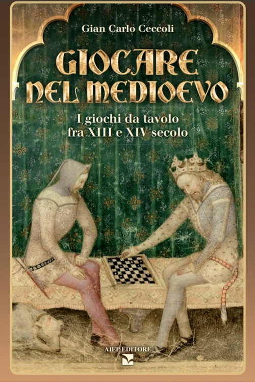 Giocare nel Medioevo. I giochi da tavolo fra XIII e XIV secolo