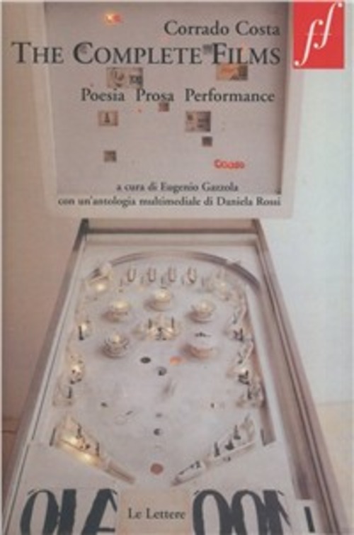 The complete films. Poesia prosa performance