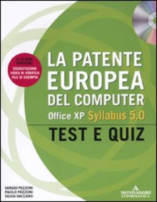 La patente europea del computer. Office XP, Syllabus 5.0. Test e Quiz