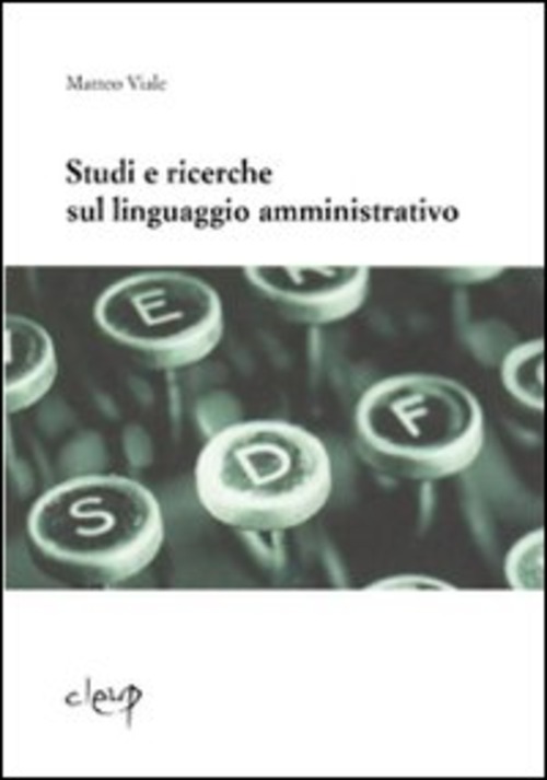 Studi e ricerche sul linguaggio amministrativo