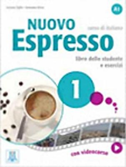 Nuovo espresso. Libro dello studente e esercizi. Corso di italiano A1 ROM. Volume Vol. 1