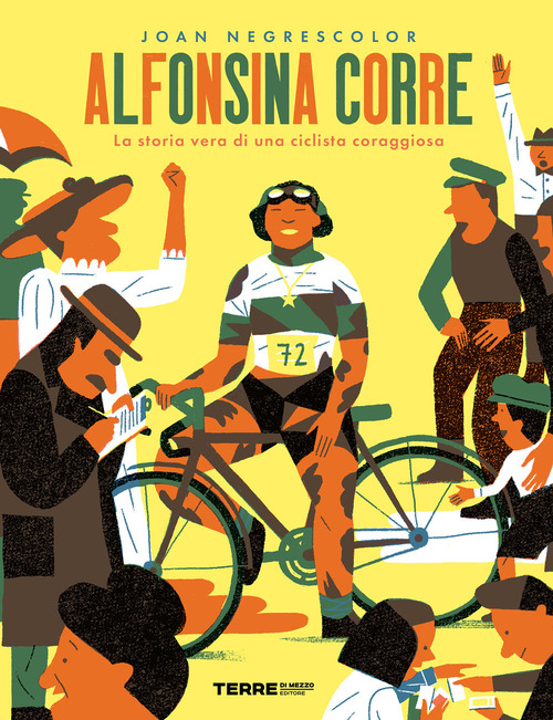 Alfonsina corre. La storia vera di una ciclista coraggiosa