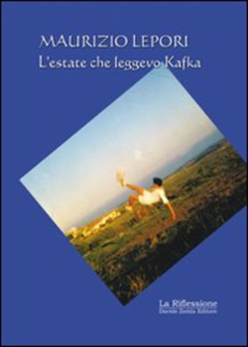 L'estate che leggevo Kafka