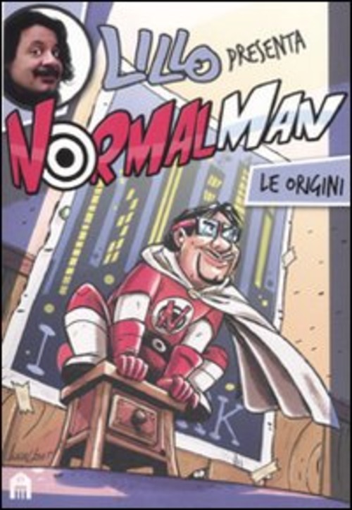 Le origini. Normalman. Volume 1