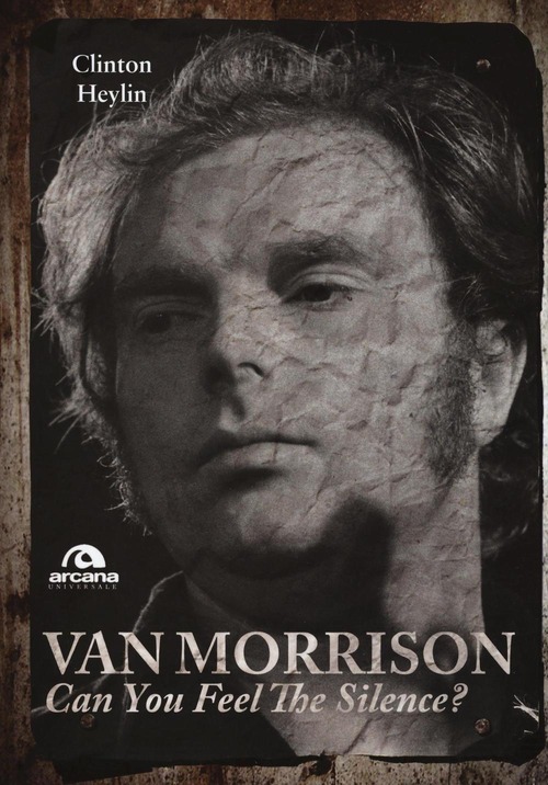 Van Morrison. Can you feel the silence?
