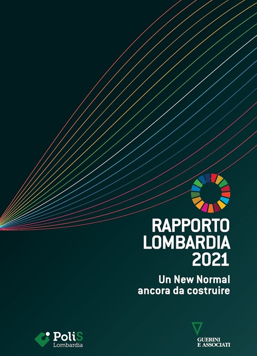 Rapporto Lombardia 2021. Un new normal ancora da costruire