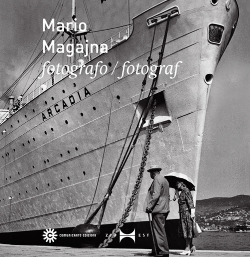 Mario Magajna. Fotografo. Ediz. italiana e slovena
